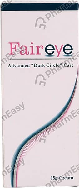 Faireye Advanced Dark Circle Care Cream | Tube | 15 Gm