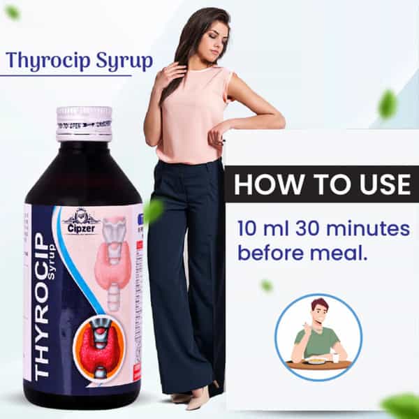 Cipzer Thyrocip Syrup 200Ml | Supports Thyroid Health & Hormonal Balance