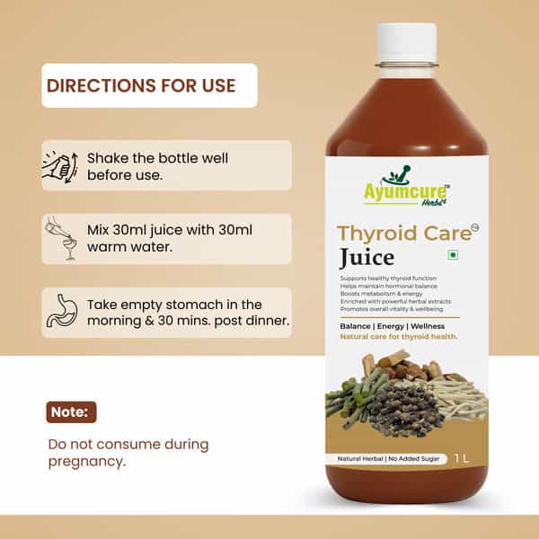 Ayumcure Thyroid Care Juice | Herbal Support With Ashwagandha Guggul Licorice & Punarnava | 1Ltr