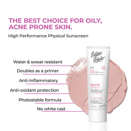 Eclipse Solaire Matte Effect Sunscreen Spf 55 Pa++++ | Acne Prone Oily & Sensitive Skin - 40gm