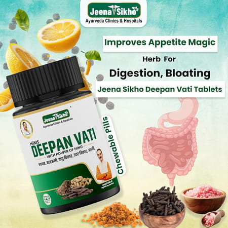 Jeena Sikho Deepan Vati | Ayurvedic Appetite Improvement | 220 Chewable Tablets