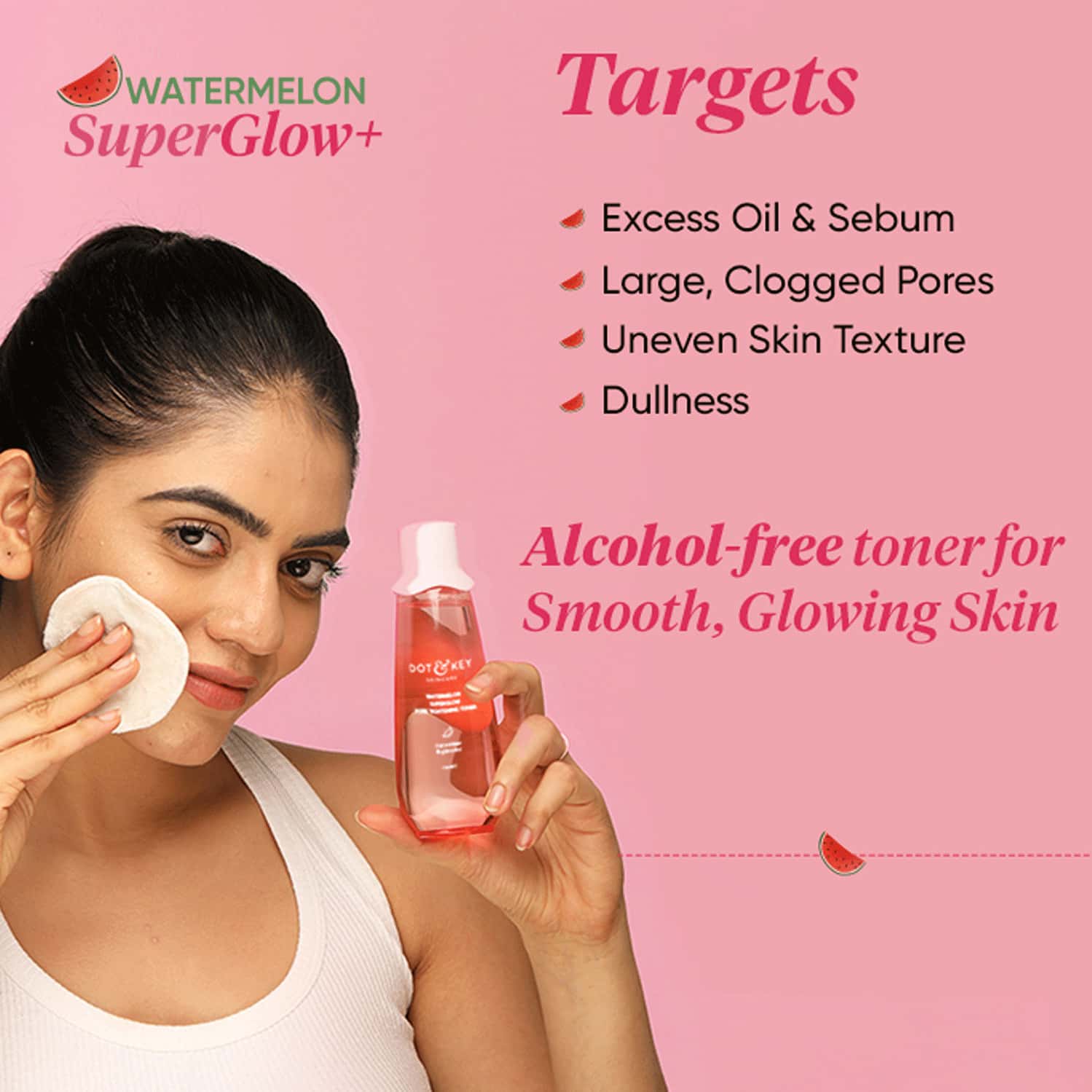 Buy DOT & KEY WATERMELON SUPERGLOW PORE TIGHTENING TONER 150 ML Online