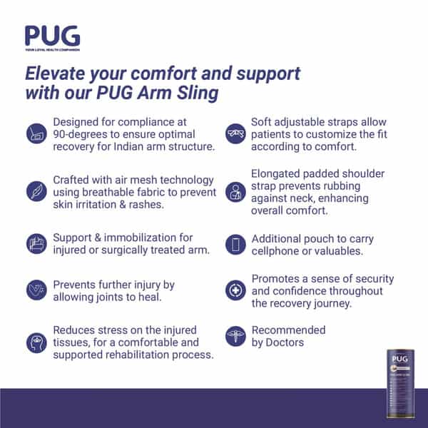 Pug Arm Sling, Designed For Compliance At 90 Degree, With Airmesh Technology & Elongated Pad Cushion