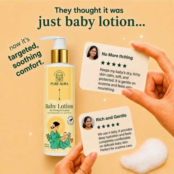 Pure Aura Baby Lotion For Itching & Eczema Relief | Ayurvedic & Chemical-Free 200Ml Pack Of 2
