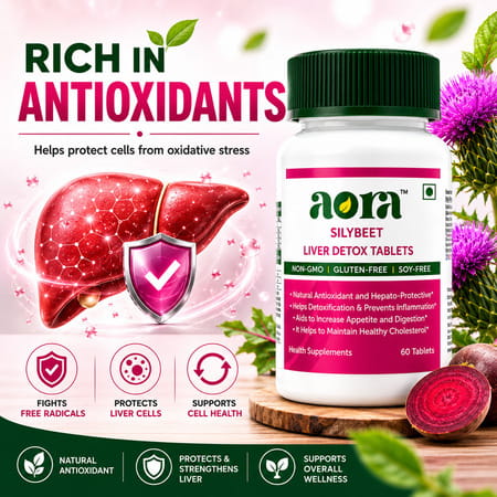 Aora Silybeet|Milk Thistle & Beetroot Extract|Normal Liver Function & Antioxidant Protection|60 Tabs