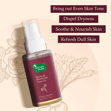 Mother Sparsh Rose & Beetroot Face Oil For Dull Dry & Uneven Skin/Light Weight & Non Sticky-50ml