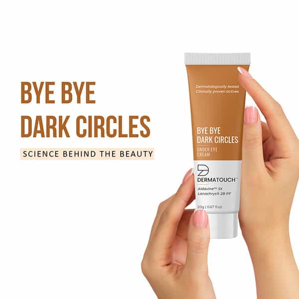 Dermatouch Bye Bye Dark Circles Under Eye Cream || Reduces Eye Puffiness | Eye Bags - 20G