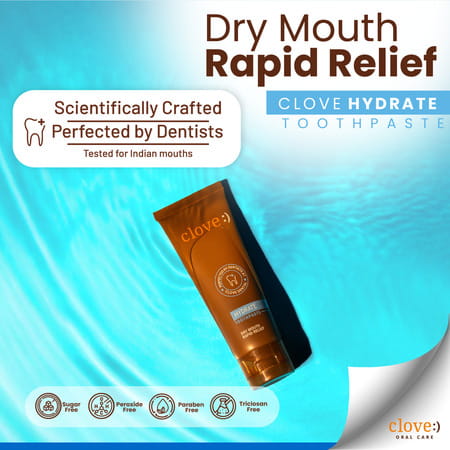 Clove Hydrate Toothpaste | Dry Mouth Solution | 100gm