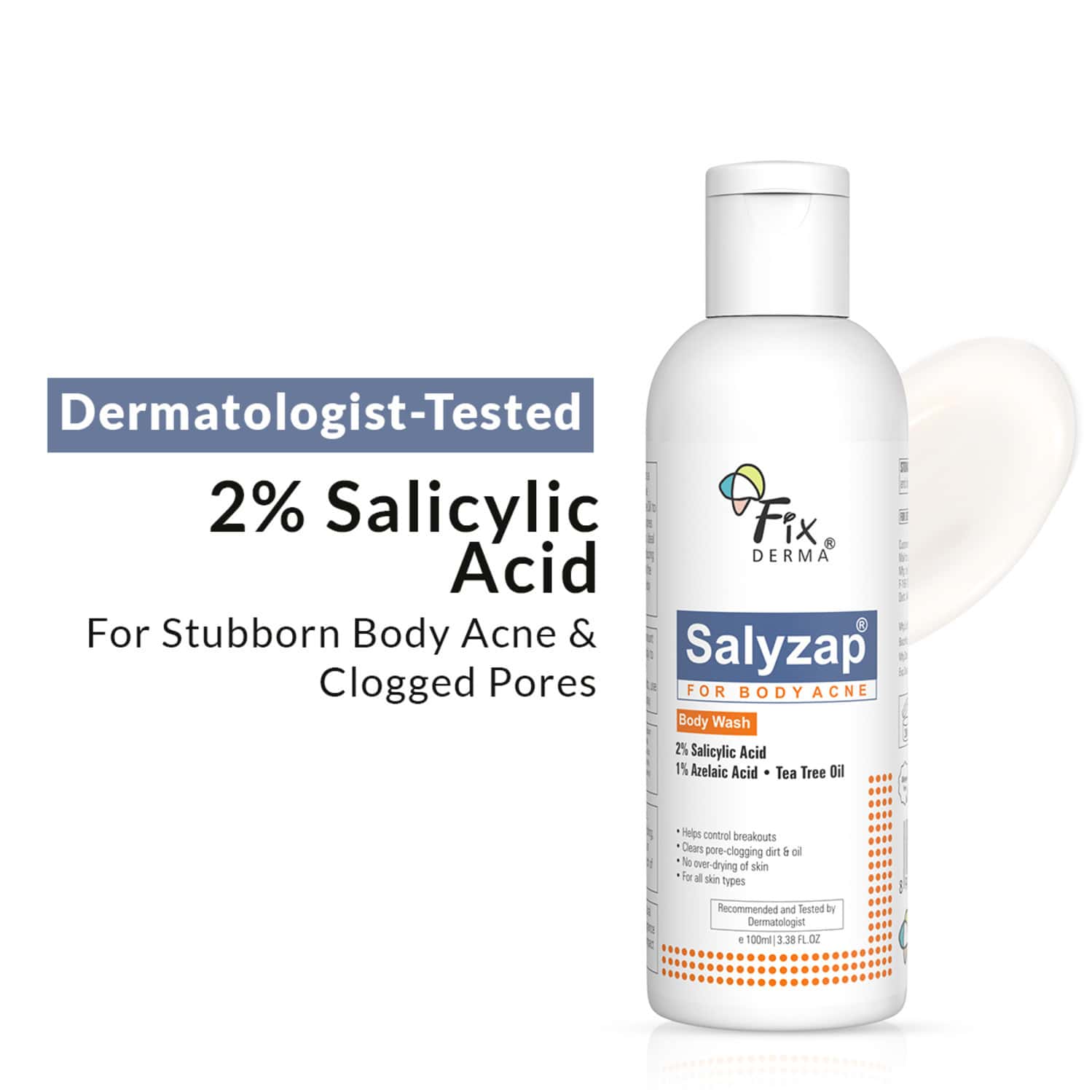 Fixderma Salyzap Body Wash 2% Salicylic Acid For Acne Clean Pores Suitable For Acne Prone Skin 100ml