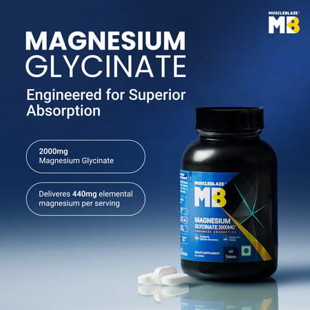 Muscleblaze Magnesium Glycinate 2000mg (440mg Elemental Magnesium) | 120 Tablets