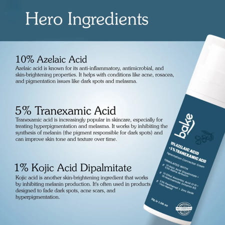 Bake 10% Azelaic Acid & 5% Tranexamic Acid Cream For Dark Spots | Pigmentation & Acne Marks - 30G