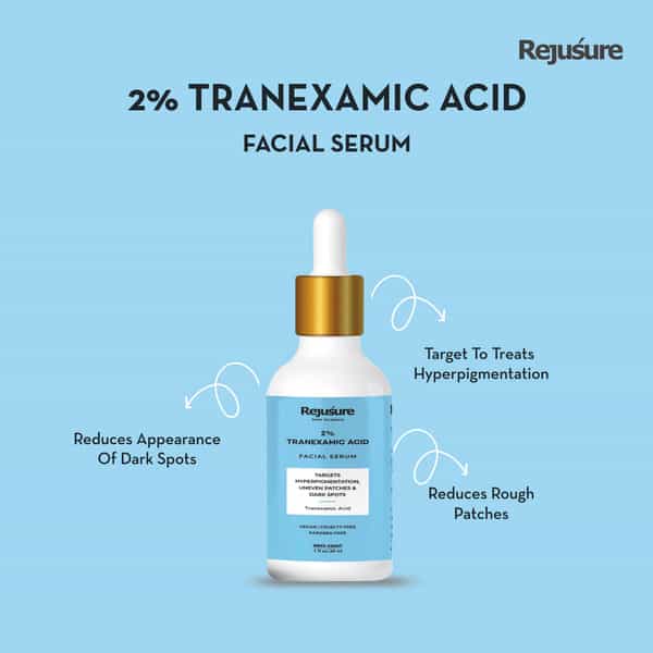 Rejusure Tranexamic Acid 2% Face Serum For Hyperpigmentation Uneven Patches & Dark Spots - 30Ml