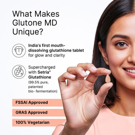 Buy GLUTONE MD GLUTATHIONE MOUTH-DISSOLVING TABLETS WITH SETRIA L- GLUTATHIONE PACK OF 30 TABLETS Online & Get Upto 60% OFF at PharmEasy