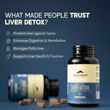 Rasayanam Liver Detox | Nac | Milk Thistle & Herbs | Detox | Digestion & Energy | 60 Tablets