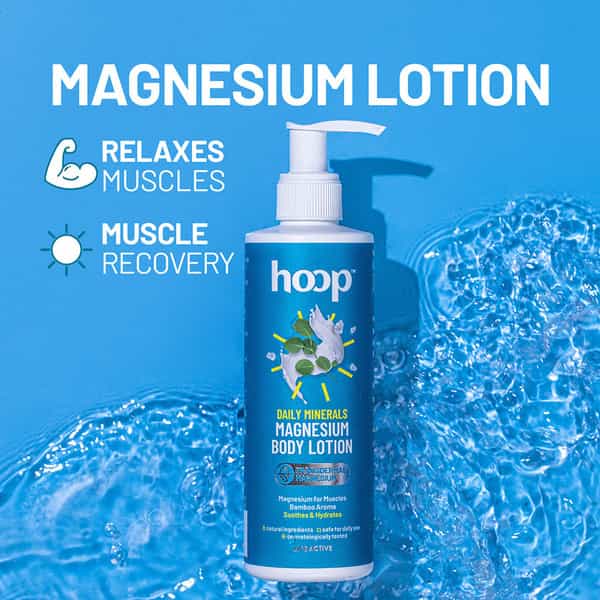 Hoop Magnesium Daily Body Lotion-Relax Muscles Post Workout | Energise Muscles (250Ml)