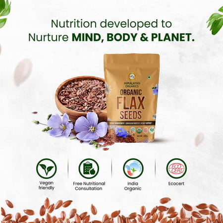 Himalayan Organics Certified Organic Flax Seeds - Enriched With Omega 3 & Zinc