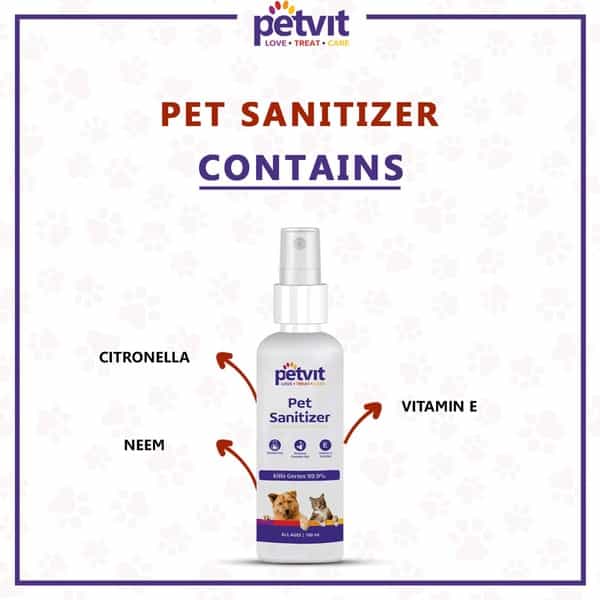Petvit Pet Sanitizer With Citronella Oil Vitamin E Oil Kills 99.9%For All Breed Dog & Cat-100Ml