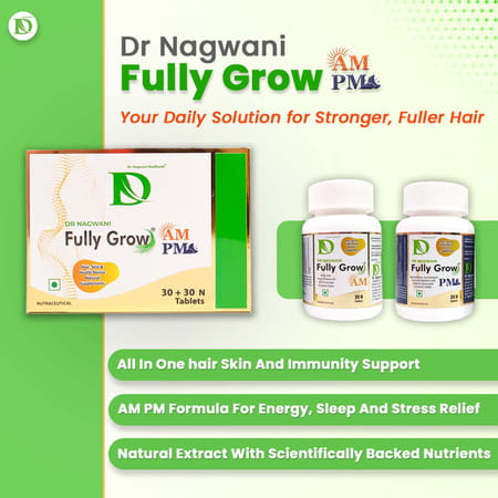Dr Nagwani Fully Grow Am/Pm 60 Tablets | Veg For Men/Women/Adults | Hair | Skin | Health Supplement