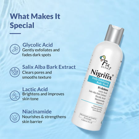 Fixderma Nigrifix Exfoliating Body Wash With 5% Actives | Gentle Exfoliating Shower Gel 200Ml
