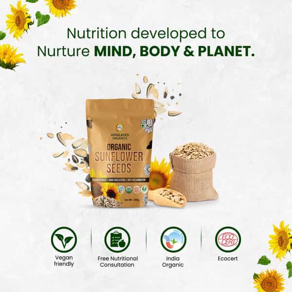 Himalayan Organics Certified Organic Sunflower Seeds - Rich In Fiber & Minerals