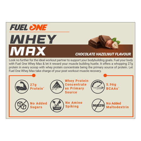 Fuel One Whey Max (Chocolate Hazelnut| 1kg / 2.2lbs)| 27g Protein | Whey Protein Concentrate