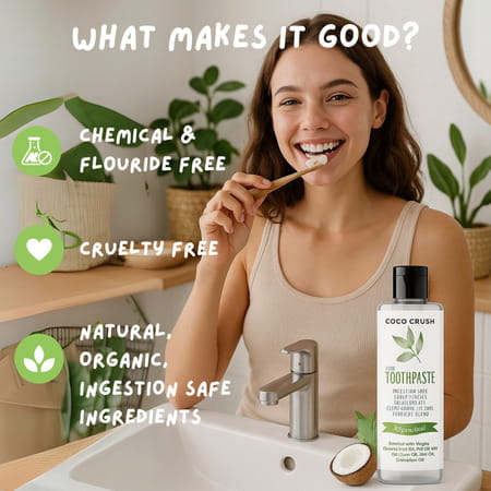 Coco Crush Ayurvedic Fluoride-Free Liquid Toothpaste | 100% Natural - 50ml