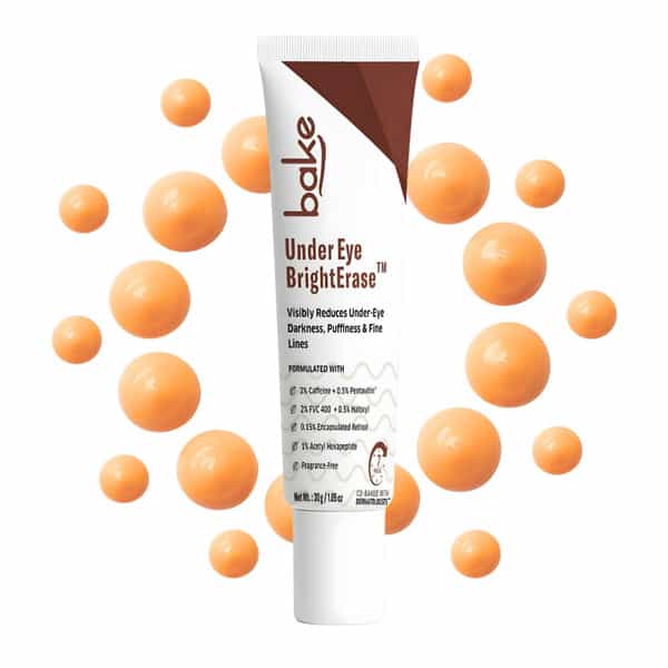 Bake Under Eye Brighter Serum Cream For Dark Circles | Puffiness & Fine Lines | 30G