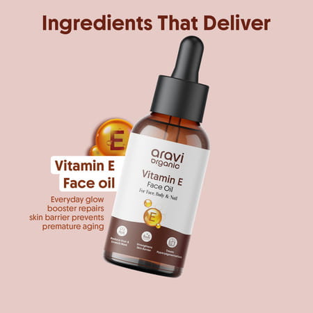 Aravi Organic Vitamin E Face Oil For Glowing | Hydrated & Nourished Skin - 30ml