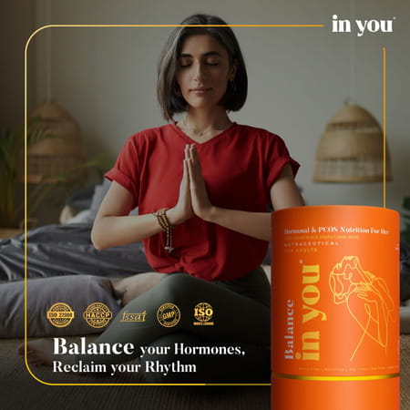 Balance In You-Pcos Supplement For Women With 40:1 Ratio Of Myo Inositol | Hormonal Balance