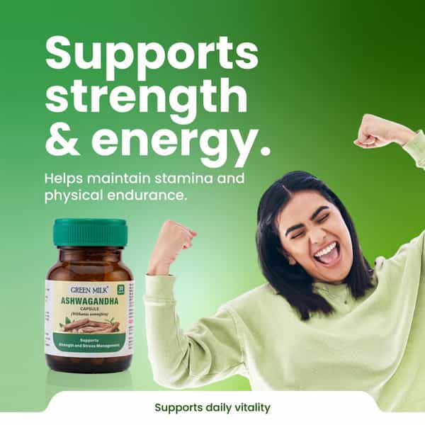 Green Milk Ashwagandha Capsules | Stress Relief | Strength & Stamina Support | 30 Capsules