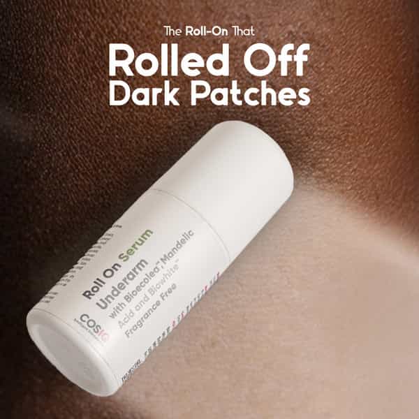 Cos-Iq Brightening Underarm Roll-On Serum - With Bioecolea | Mandelic Acid & Bio White | 40Ml