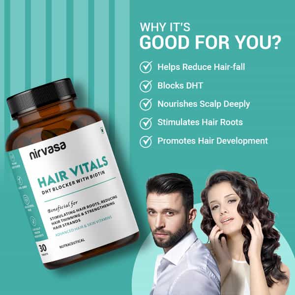 Nirvasa Hair Vitals Dht Blocker With Biotin | Hair Vitamins Tablets For Men & Women (30 Tablets)