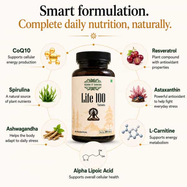 Herbs O' Shrubs Life-100 | Daily Energy | Vitality & Antioxidant Support | 30 Tablets