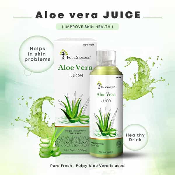 Four Seasons Aloe Vera Juice 1000Ml | Boost Skin And Hair Health | Better Digestion & Glowing Skin