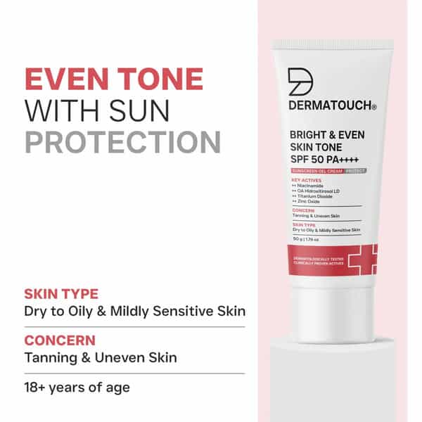 Dermatouch Bright & Even Skintone Spf50 Pa++++ Sunscreen | Dry To Oily & Mildly Sensitive Skin | 50G