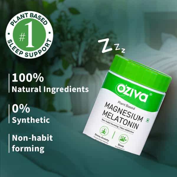 Oziva Plant-Based Magnesium Melatonin For Stress| Anxiety & Sleep | 60 Tablets