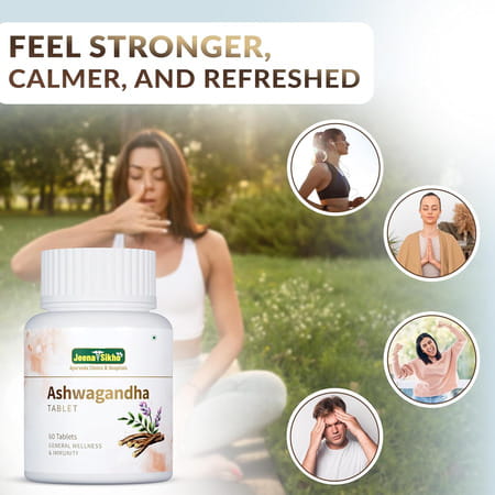 Jeena Sikho Ashwagandha | Naturally Helps Stress Management | Boosts Strength & Energy 60 Tablets