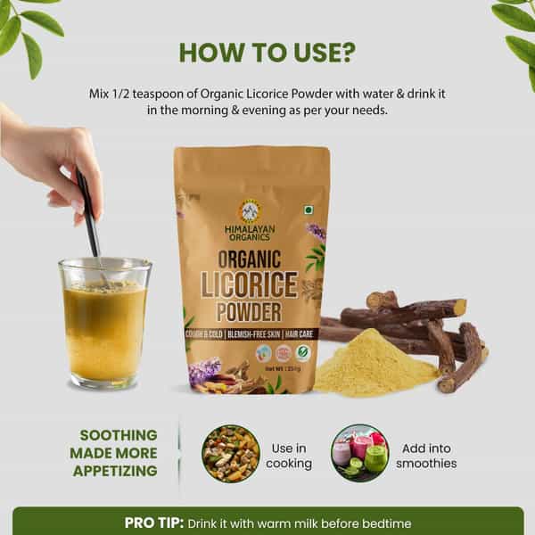 Himalayan Organics Licorice Powder | Cough & Cold Blemish-Free Skin & Hair Care | Packet | 250 Gm