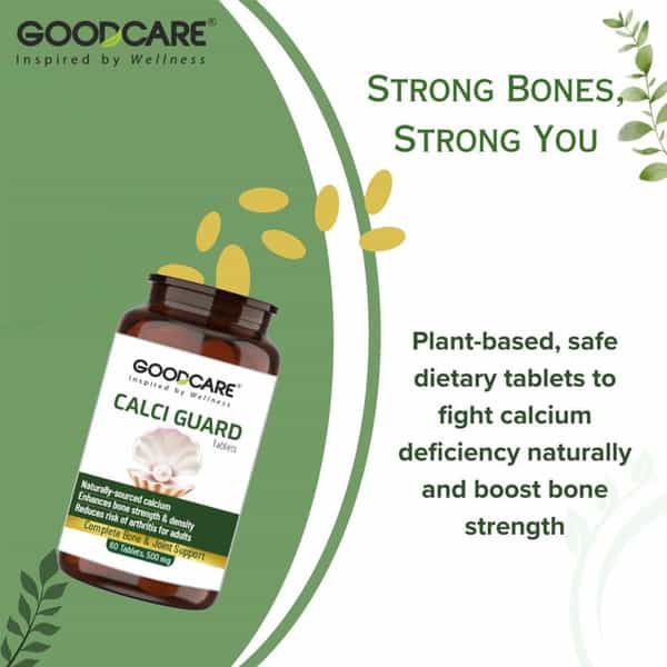 Goodcare Calci Guard Tablets | Maintains Optimal Bone Health | Strength & Joint Muscles