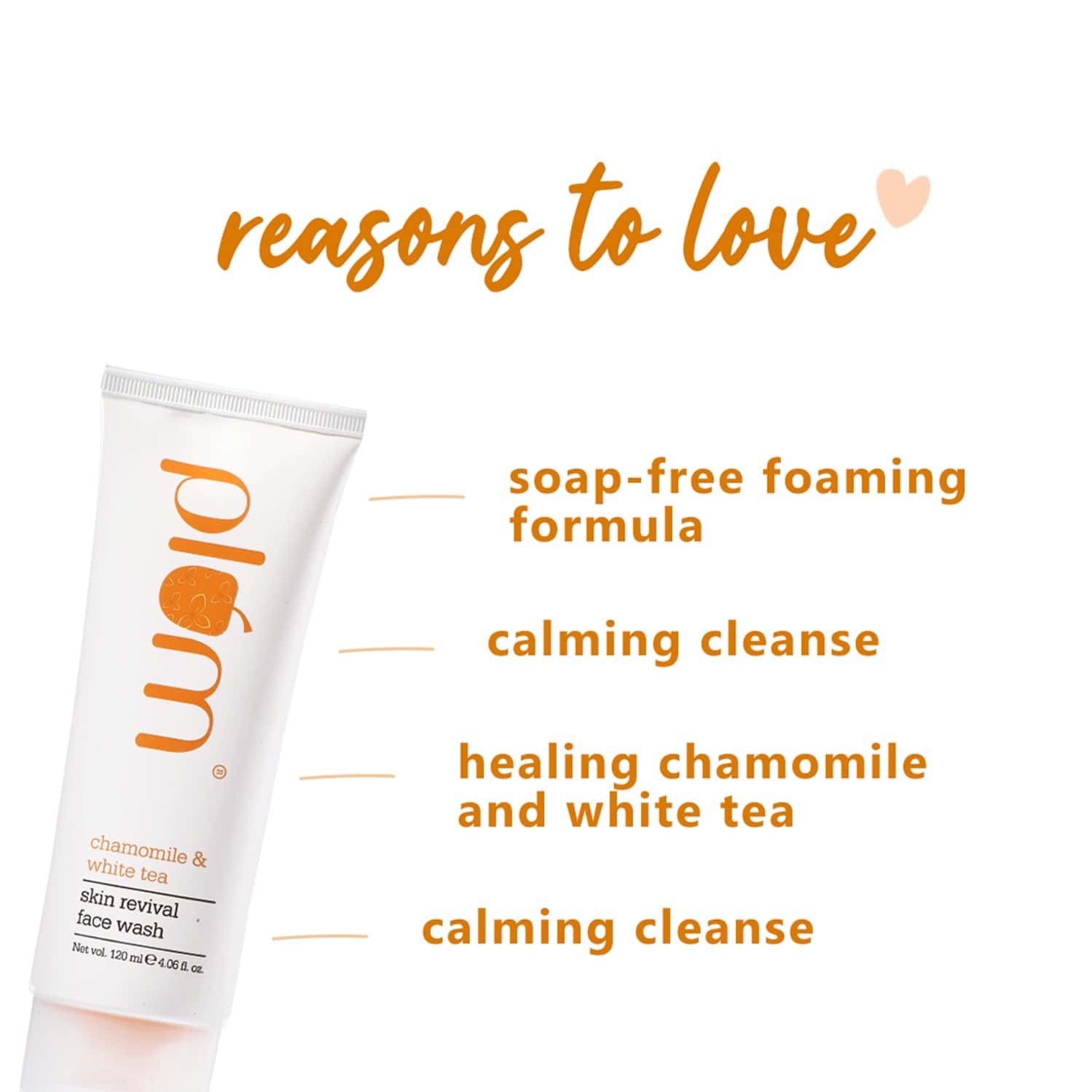 Buy PLUM CHAMOMILE & WHITE TEA SKIN REVIVAL FACE WASH 120 ML Online