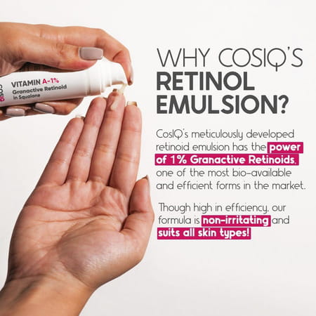 Cos-Iq A-1% Granactive Retinoid In Squalane 30Ml | Only 4 Ingredients Vit-A Anti Ageing Retinol