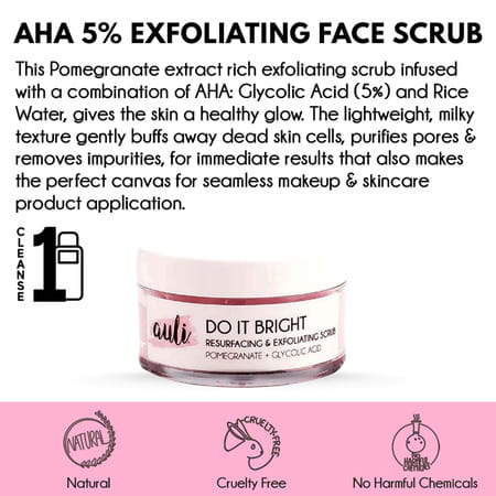 Auli Do It Bright Aha 5% Glycolic Acid And Rice Water Deep Purifying Oil Removing Face Scrub - 50gm