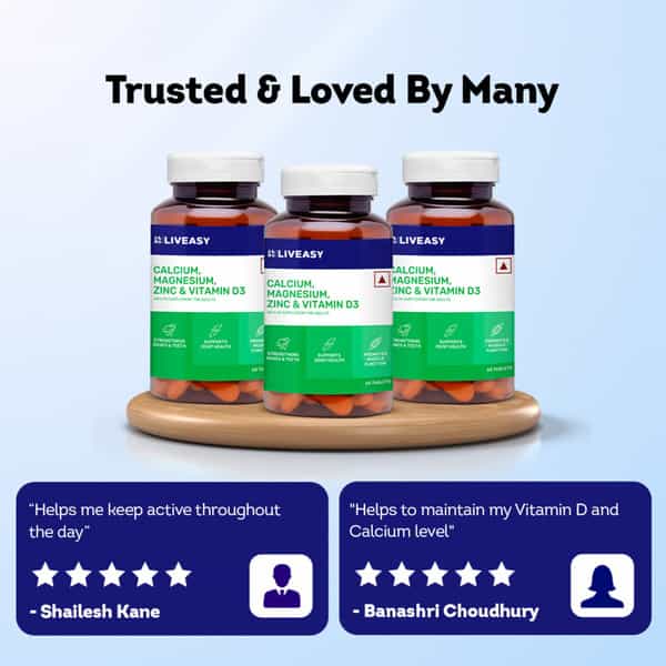 Liveasy Wellness Calcium Magnesium Vitamin D3 & Zinc - Bones & Dental Health - Bottle 60 Tabs
