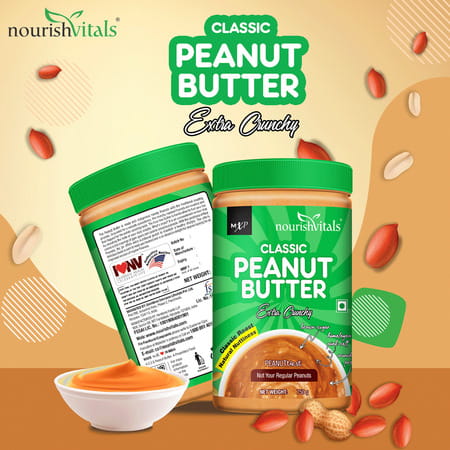 Nourishvitals Classic Peanut Butter Extra Crunchyclassic Roast High Quality Roasted Peanuts 750 G