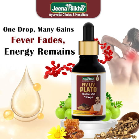 Jeena Sikho Fiv Liv Plato Drops | Ayurvedic Drop | Flu | Immunity & Body Balance | 30ml