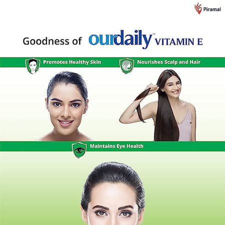 Ourdaily Vitamin E-400mg By Piramal For Beautiful Skin | Healthy Hair And Eyes-120 Capsules