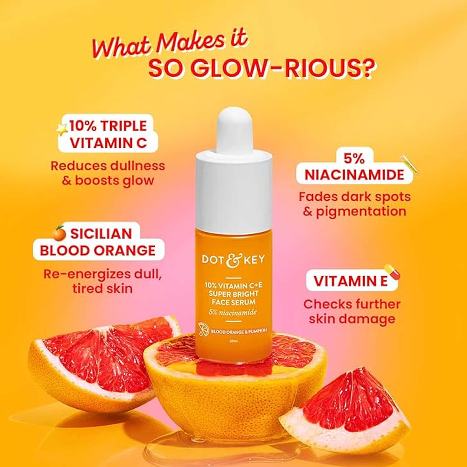 Dot & Key 10% Vitamin C + E Serum With 5% Niacinamide | For All Skin Types - 30ml
