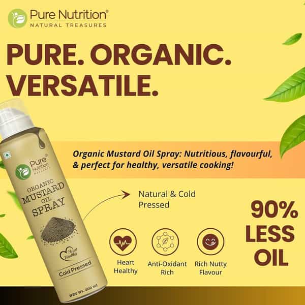 Pure Nutrition Organic Mustard Oil Spray | 100% Pure | Natural & Cold-Pressed | 10X Less Oil - 200Ml