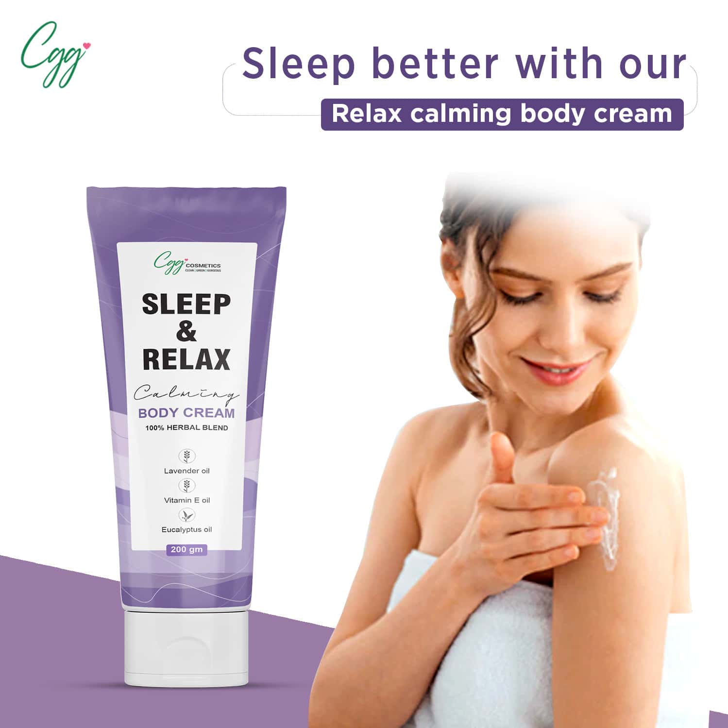 Buy CGG COSMETICS SLEEP & RELAX CALMING BODY CREAM 100 HERBAL BLEND 200 GM Online & Get Upto