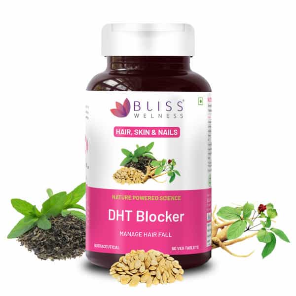 Bliss Welness Dht Blocker - Reduce Hair Fall Stimulate Hair Growth & Regrowth Supplement - 60N